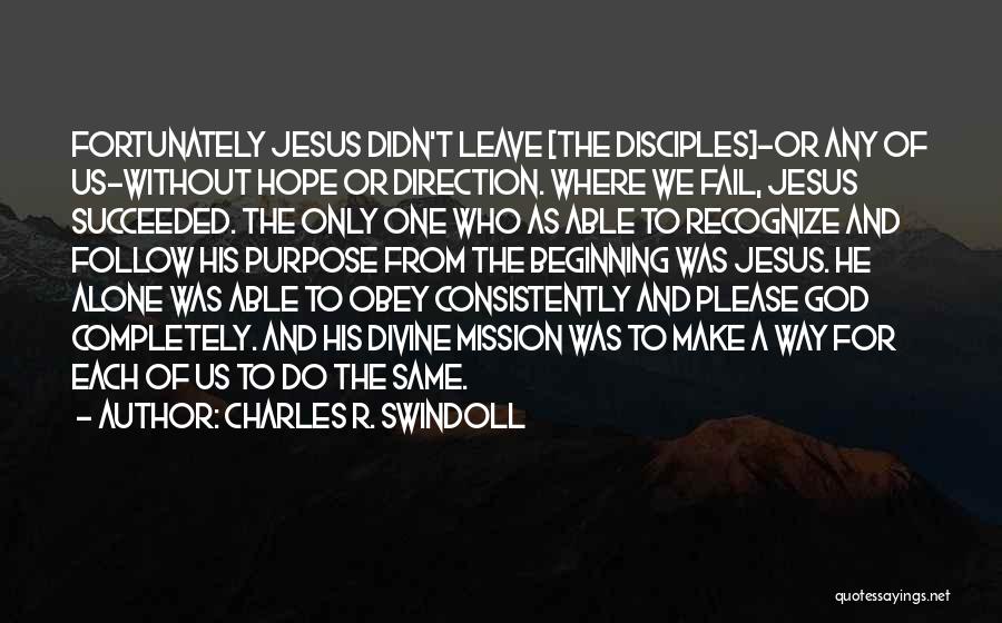 One Way Jesus Quotes By Charles R. Swindoll