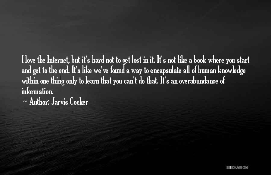 One Way Love Book Quotes By Jarvis Cocker