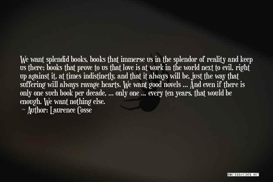 One Way Love Book Quotes By Laurence Cosse