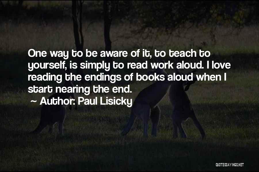 One Way Love Book Quotes By Paul Lisicky