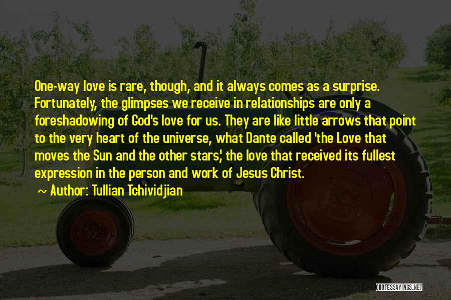 One Way Love Tullian Quotes By Tullian Tchividjian