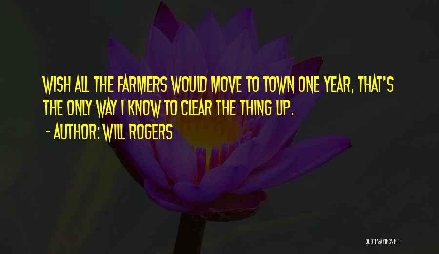 One Way Moving Quotes By Will Rogers