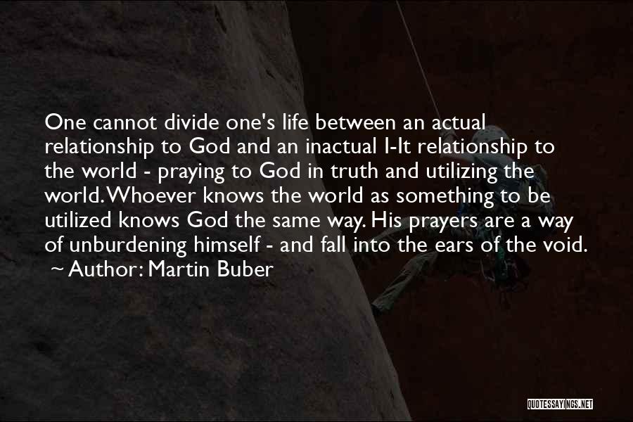 One Way Relationship Quotes By Martin Buber