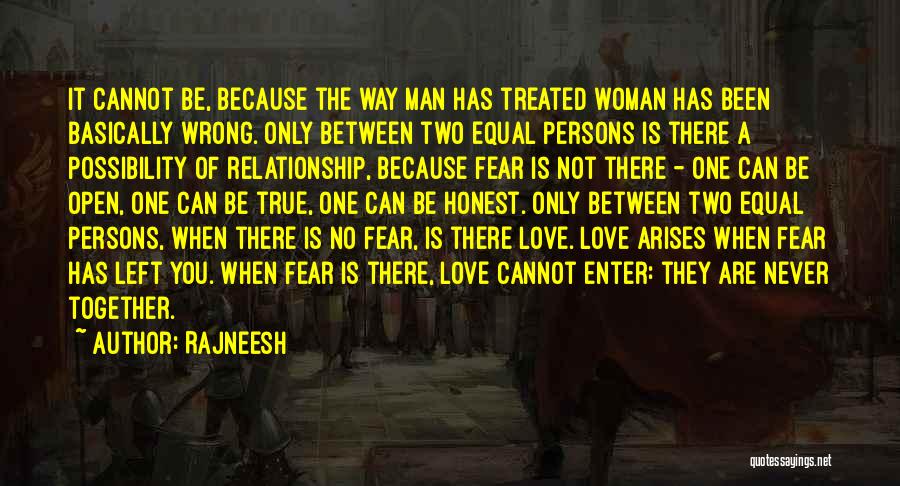 One Way Relationship Quotes By Rajneesh
