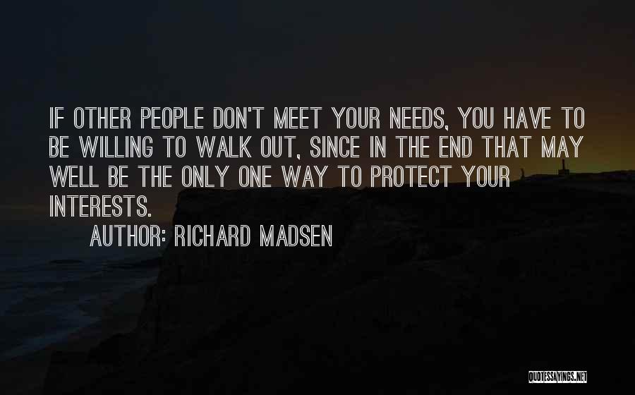 One Way Relationship Quotes By Richard Madsen