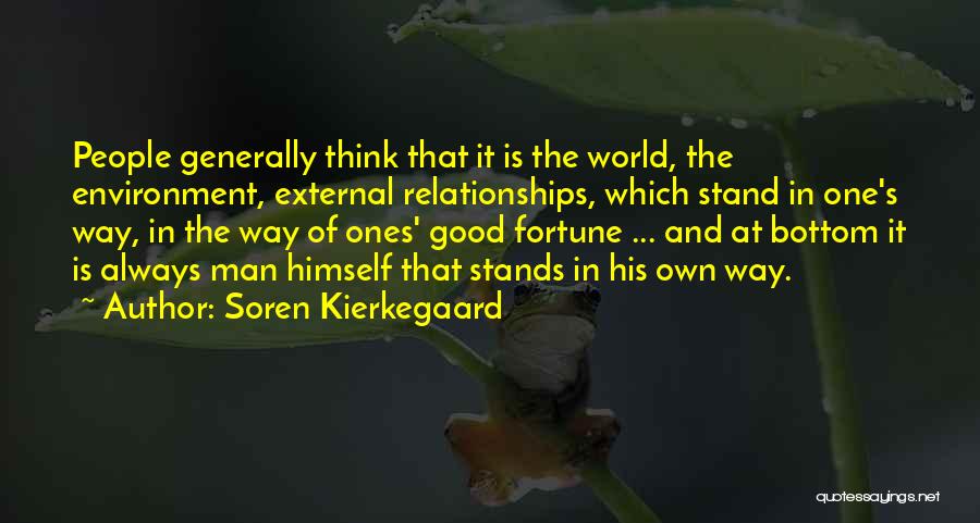 One Way Relationships Quotes By Soren Kierkegaard