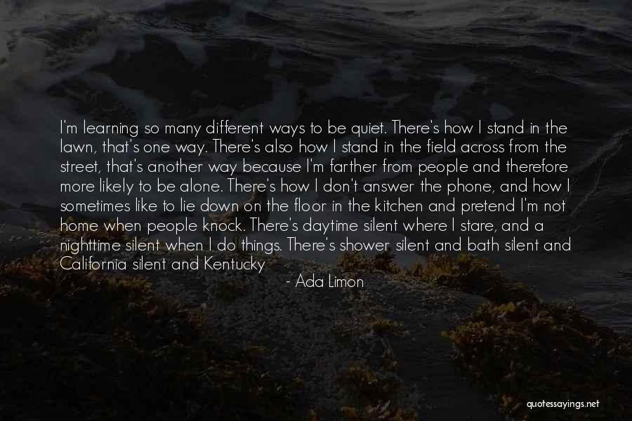 One Way Street Quotes By Ada Limon One Way Street Quotes By Ada Limon