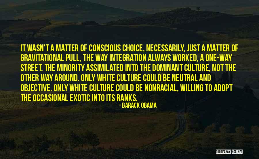 One Way Street Quotes By Barack Obama One Way Street Quotes By Barack Obama