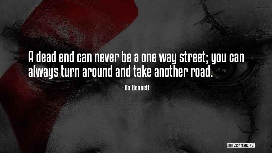 One Way Street Quotes By Bo Bennett One Way Street Quotes By Bo Bennett
