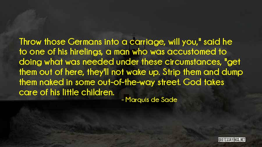 One Way Street Quotes By Marquis De Sade One Way Street Quotes By Marquis De Sade