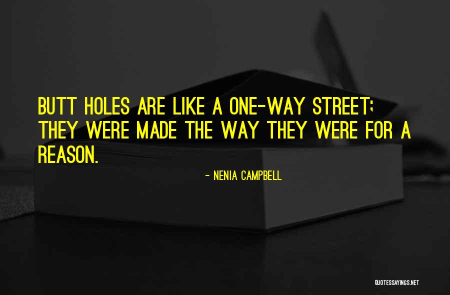 One Way Street Quotes By Nenia Campbell One Way Street Quotes By Nenia Campbell