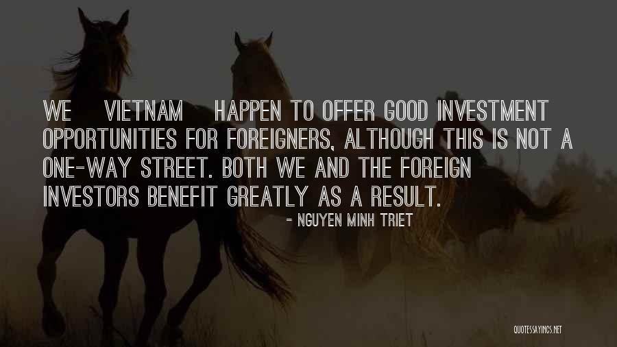 One Way Street Quotes By Nguyen Minh Triet One Way Street Quotes By Nguyen Minh Triet
