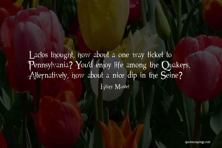 One Way Ticket Quotes By Hilary Mantel