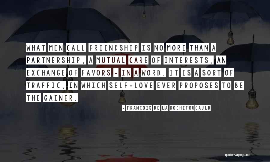 One Way Traffic Love Quotes By Francois De La Rochefoucauld One Way Traffic Love Quotes By Francois De La Rochefoucauld