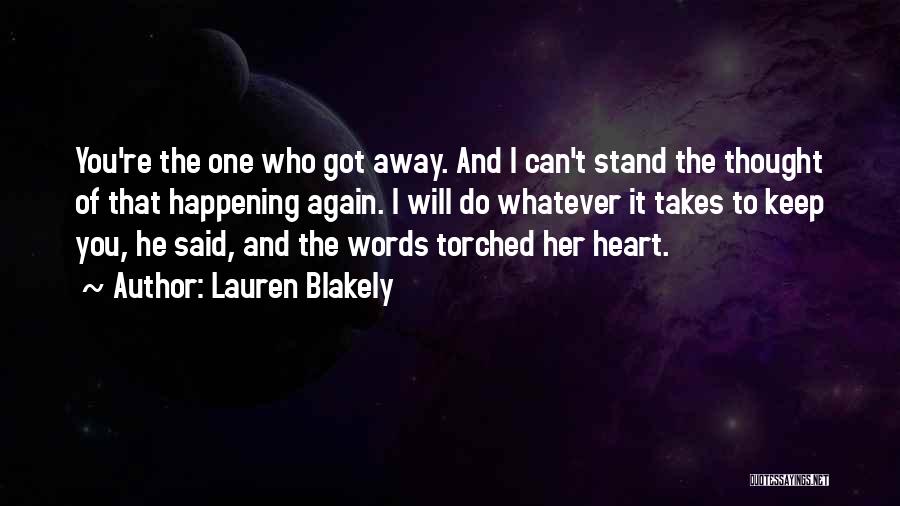 One Who Got Away Quotes By Lauren Blakely