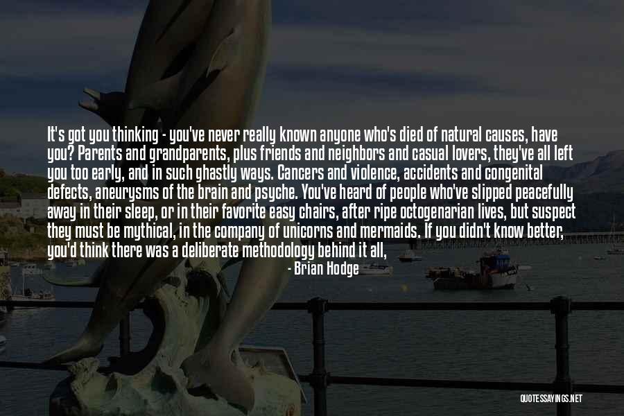 One Who Left You Quotes By Brian Hodge One Who Left You Quotes By Brian Hodge