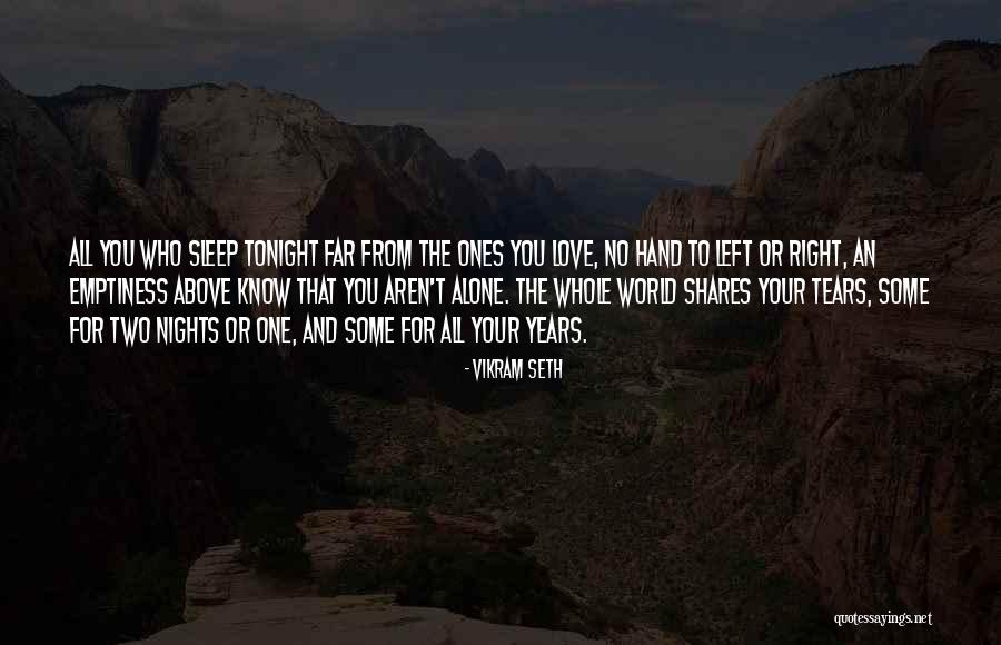 One Who Left You Quotes By Vikram Seth One Who Left You Quotes By Vikram Seth
