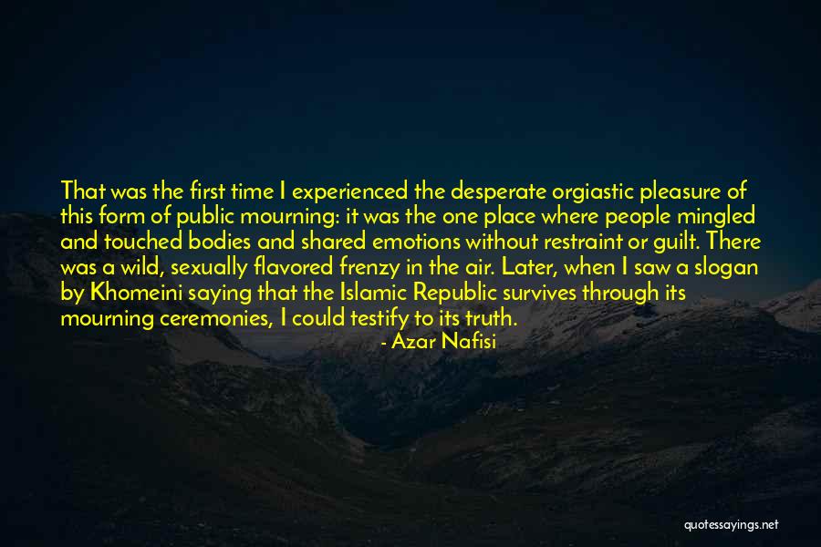 One Wild Place Quotes By Azar Nafisi One Wild Place Quotes By Azar Nafisi