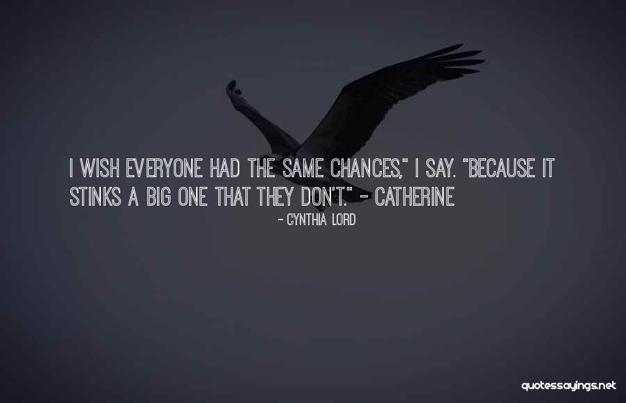 One Wish Quotes By Cynthia Lord One Wish Quotes By Cynthia Lord