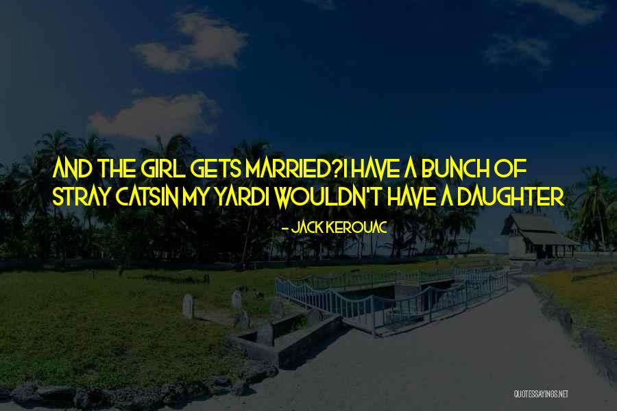 One With The Stoned Guy Quotes By Jack Kerouac One With The Stoned Guy Quotes By Jack Kerouac
