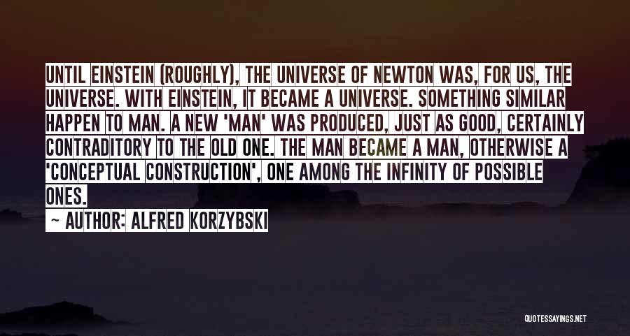 One With The Universe Quotes By Alfred Korzybski