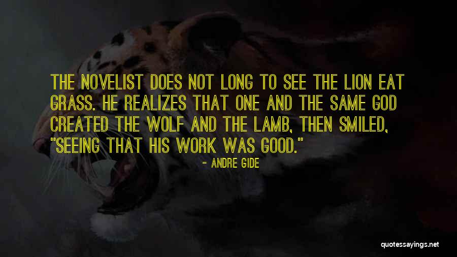 One Wolf Quotes By Andre Gide One Wolf Quotes By Andre Gide