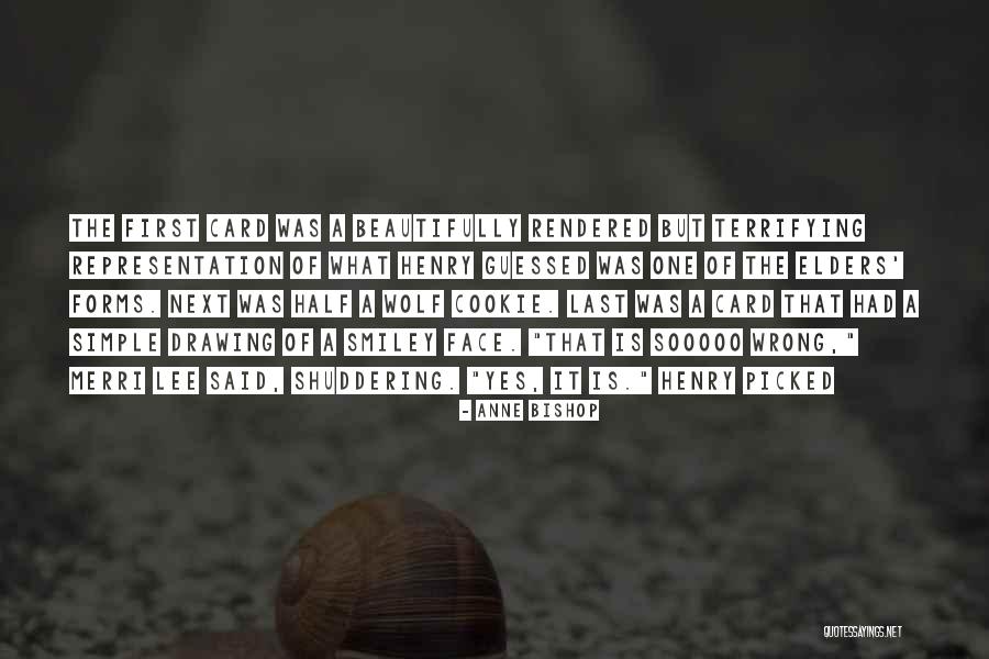 One Wolf Quotes By Anne Bishop One Wolf Quotes By Anne Bishop