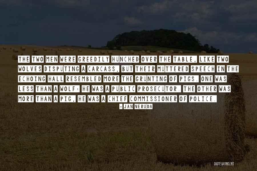 One Wolf Quotes By Jan Neruda One Wolf Quotes By Jan Neruda
