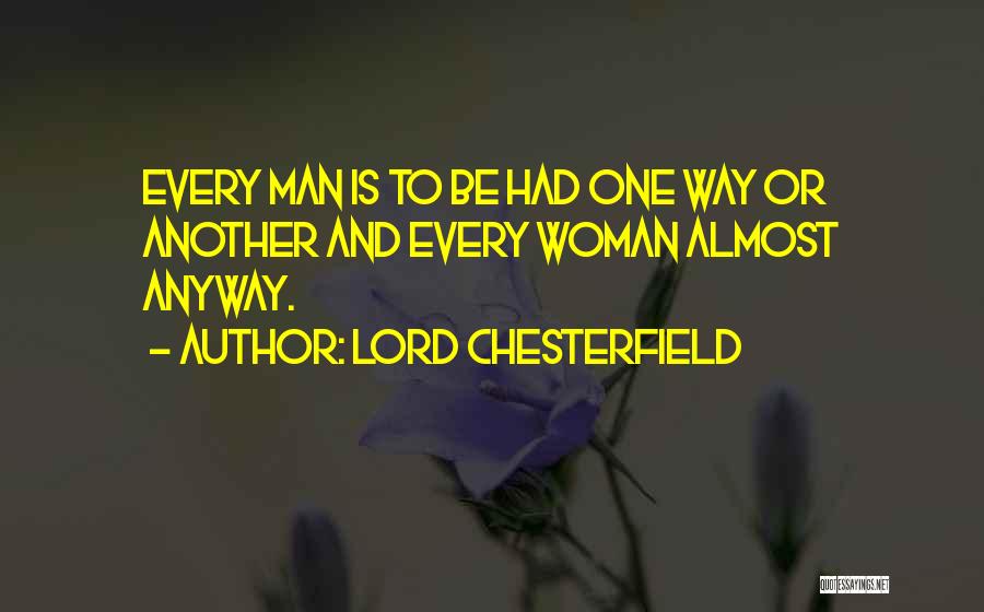 One Woman Man Quotes By Lord Chesterfield