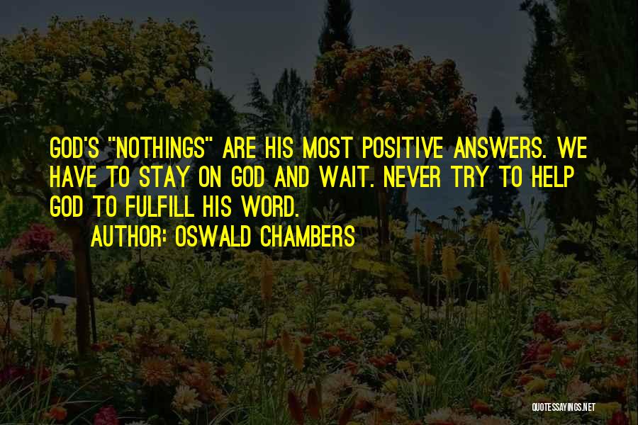 One Word Answers Quotes By Oswald Chambers