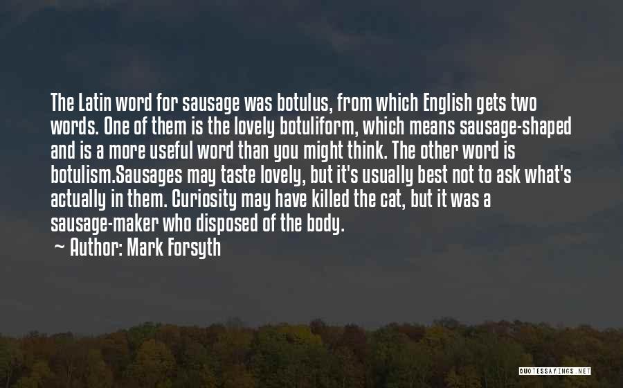 One Word Best Quotes By Mark Forsyth