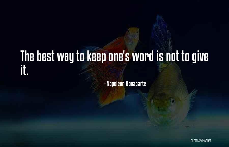 One Word Best Quotes By Napoleon Bonaparte