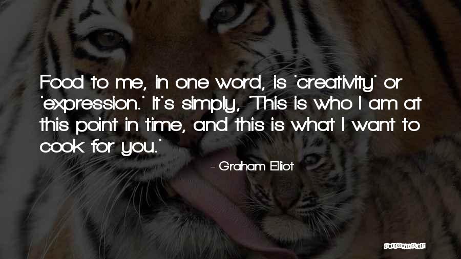 One Word Food Quotes By Graham Elliot One Word Food Quotes By Graham Elliot