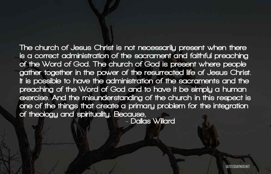 One Word Jesus Quotes By Dallas Willard One Word Jesus Quotes By Dallas Willard