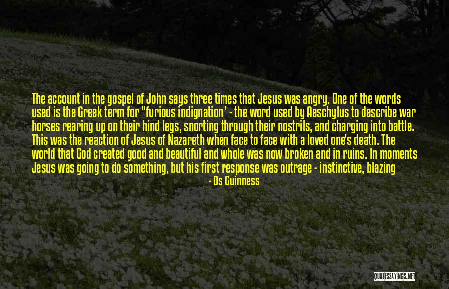 One Word Jesus Quotes By Os Guinness One Word Jesus Quotes By Os Guinness