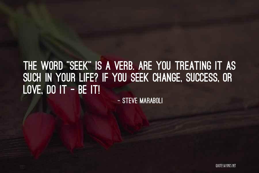 One Word Motivational Quotes By Steve Maraboli One Word Motivational Quotes By Steve Maraboli