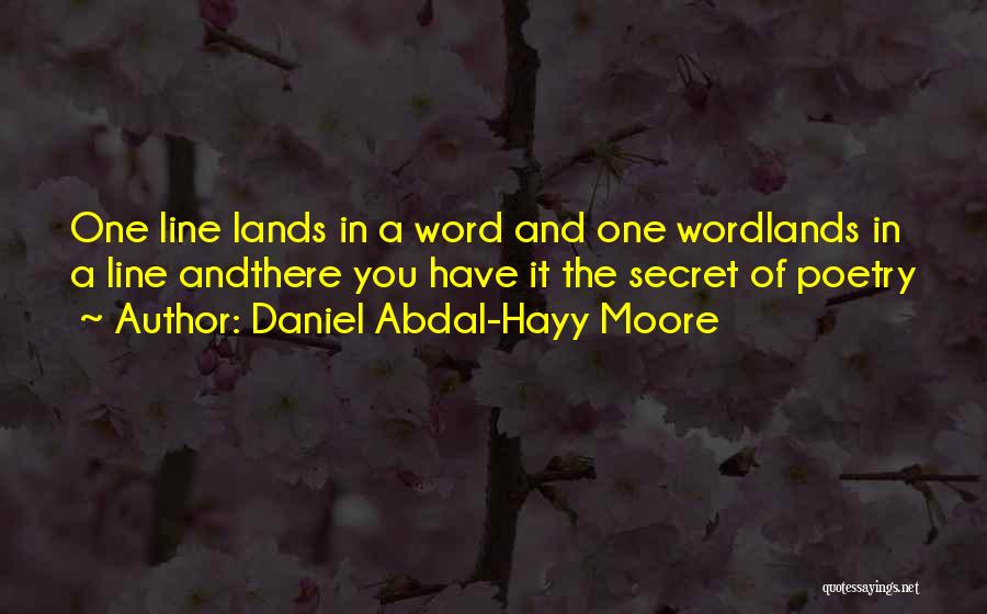 One Word Quotes By Daniel Abdal-Hayy Moore