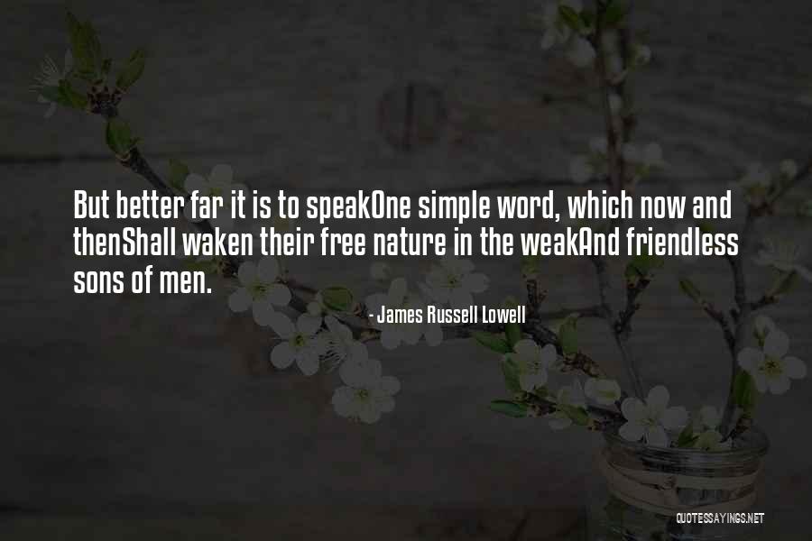 One Word Simple Quotes By James Russell Lowell One Word Simple Quotes By James Russell Lowell