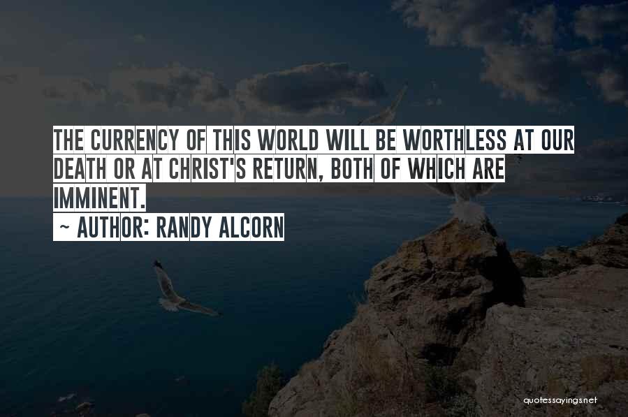 One World Currency Quotes By Randy Alcorn