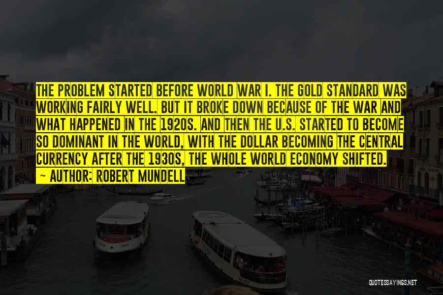 One World Currency Quotes By Robert Mundell