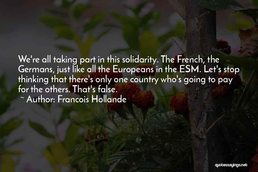 One World Government Agenda Quotes By Francois Hollande