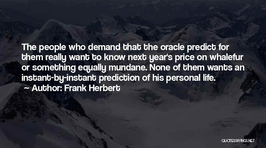 One World Government Agenda Quotes By Frank Herbert