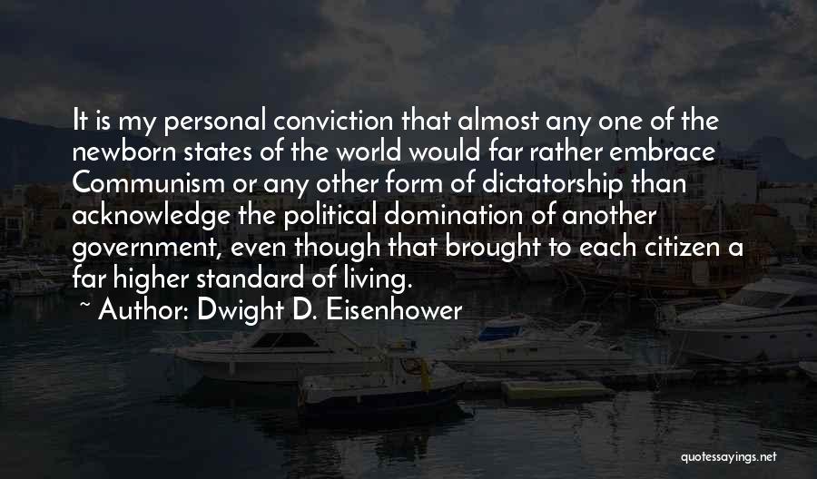 One World Government Quotes By Dwight D. Eisenhower