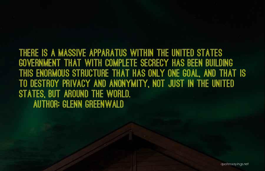 One World Government Quotes By Glenn Greenwald