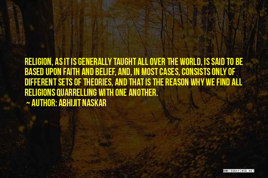 One World Religion Quotes By Abhijit Naskar