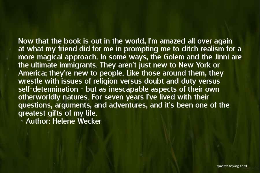 One World Religion Quotes By Helene Wecker