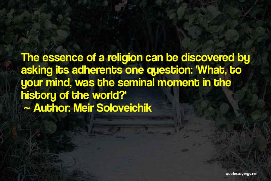 One World Religion Quotes By Meir Soloveichik