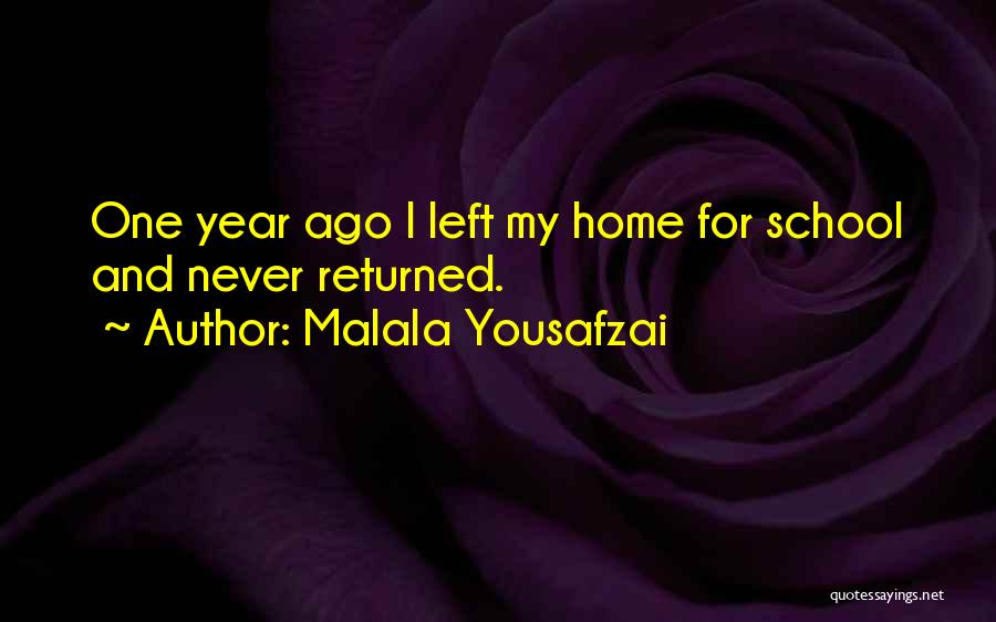 One Year Ago Quotes By Malala Yousafzai