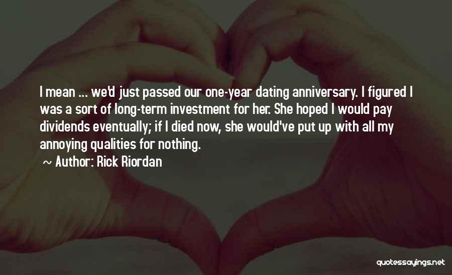 One Year Dating Anniversary Quotes By Rick Riordan