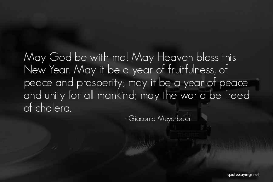 One Year In Heaven Quotes By Giacomo Meyerbeer